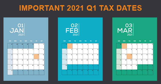2021 Q1 Tax Calendar: Key Deadlines For Businesses And Other Employers - Mlr